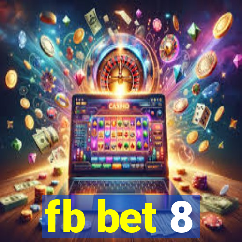 fb bet 8